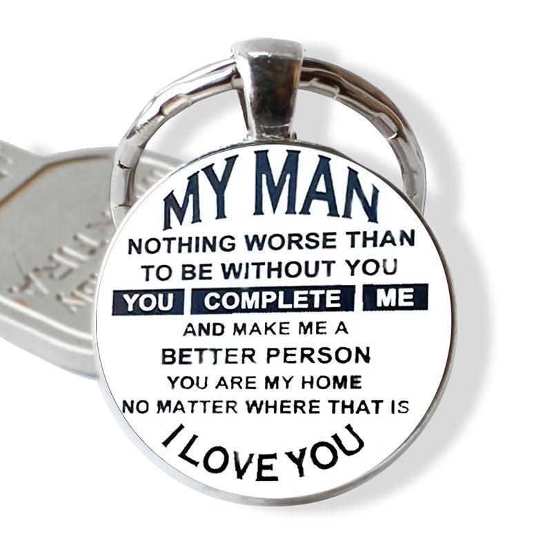 To My Man Personality Statement Keychain Round Convex Key Ring