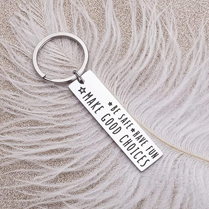 Driver Keychain for Son Be Safe Have Fun Make Good Choices Graduation Gift