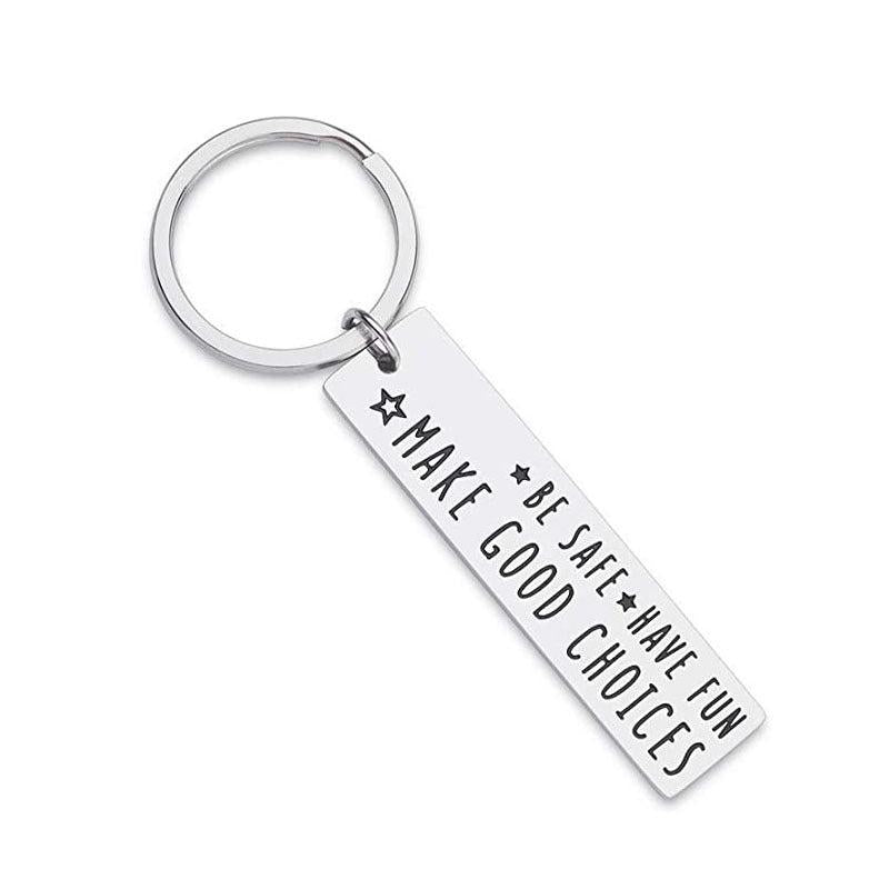 Driver Keychain for Son Be Safe Have Fun Make Good Choices Graduation Gift
