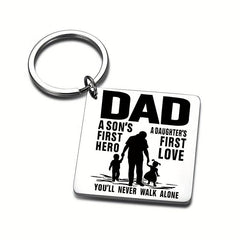 Father Is Son's First Hero Daughter's First Love Gift Keychain