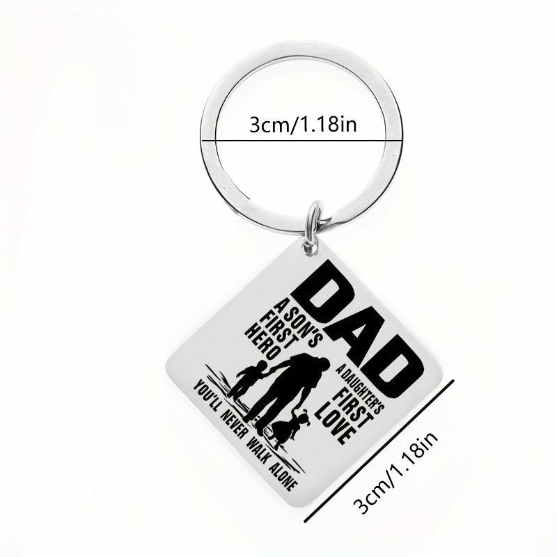 Father Is Son's First Hero Daughter's First Love Gift Keychain