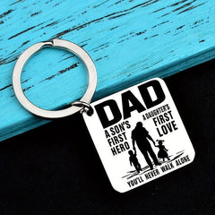 Father Is Son's First Hero Daughter's First Love Gift Keychain