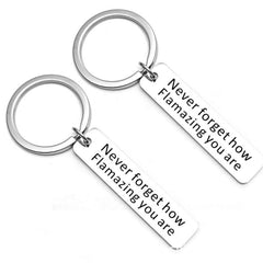 Flamazing You Are Keychain - Romantic Motivational Gift