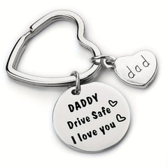 Drive Safe Keychain I Love You Trucker Gift For Dad