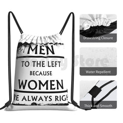 Men To The Left Because Women Are Always Right! Backpack Drawstring Bags Gym Bag
