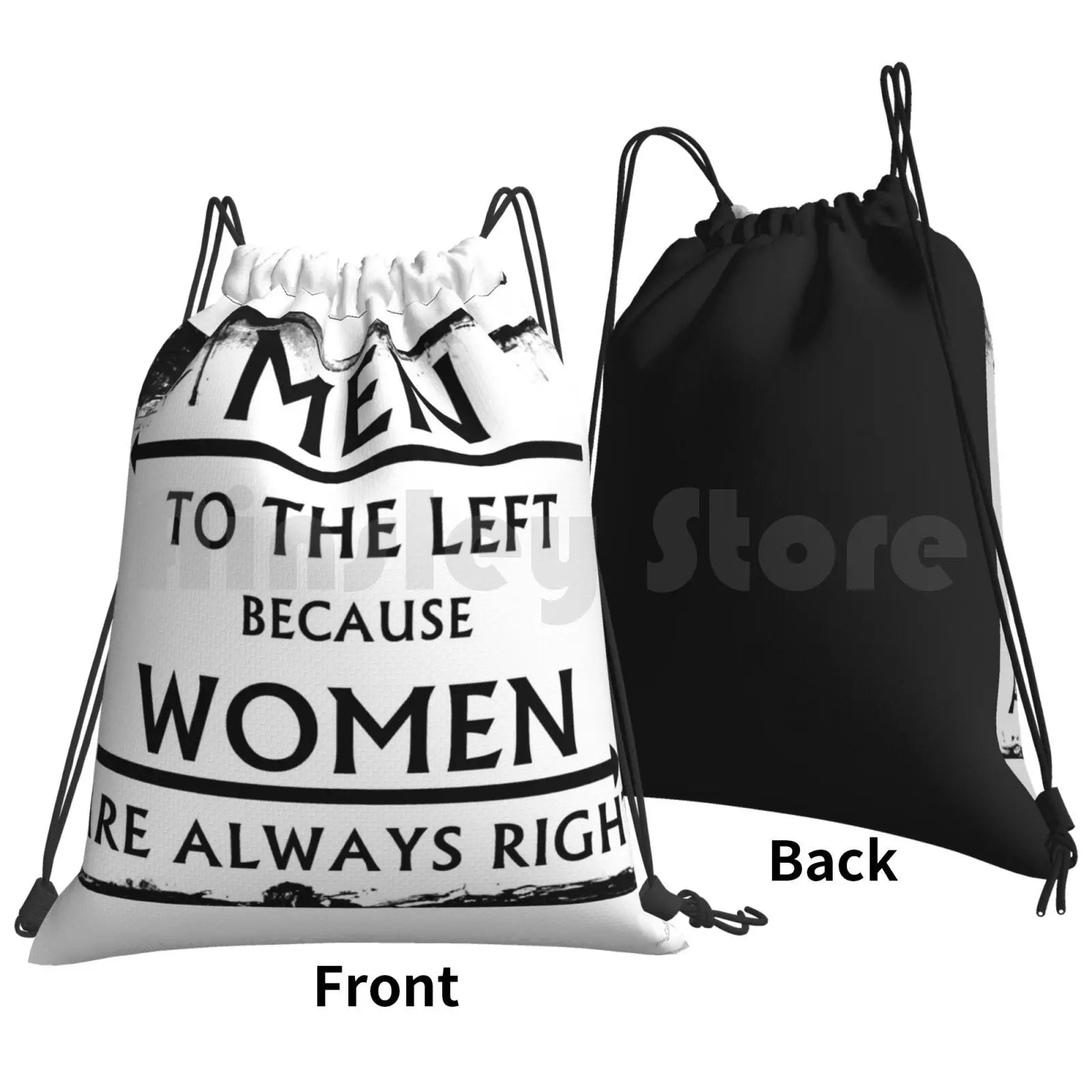 Men To The Left Because Women Are Always Right! Backpack Drawstring Bags Gym Bag