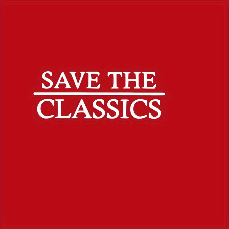 Save the Classics Vinyl Sticker Waterproof Sun Protective Self Adhesive