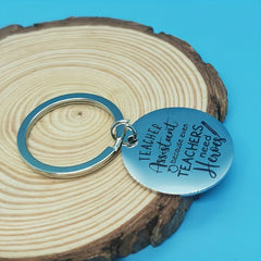 Teacher Assistant Keychain Even Teachers Need Heroes Teaching Assistant Apprecia