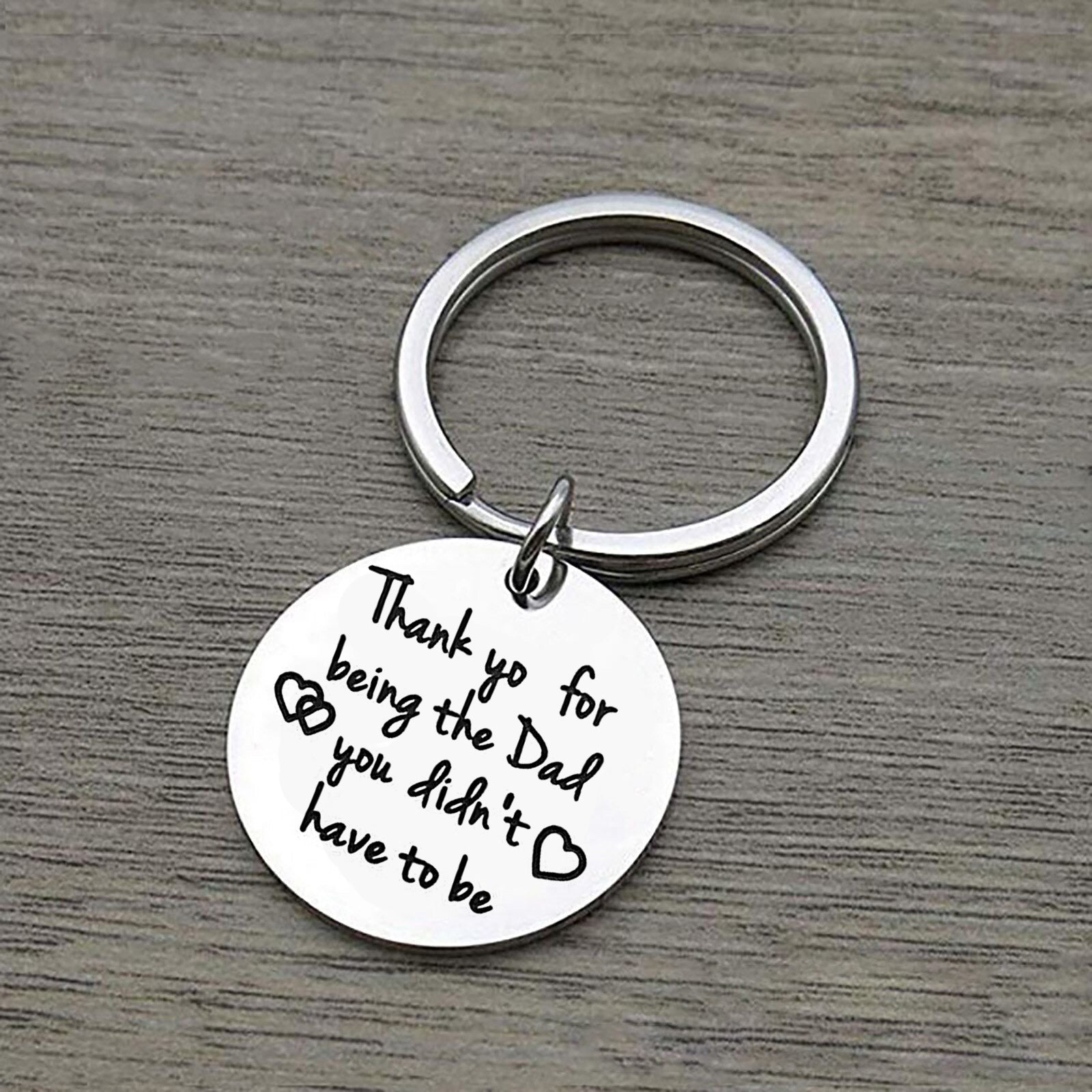 Step Dad Thank You For Being the Dad You Didn't Have To Be Keychain Gift