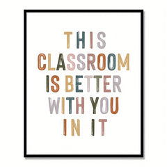 8x10 Boho Classroom Decor: Better With You In It Wall Art