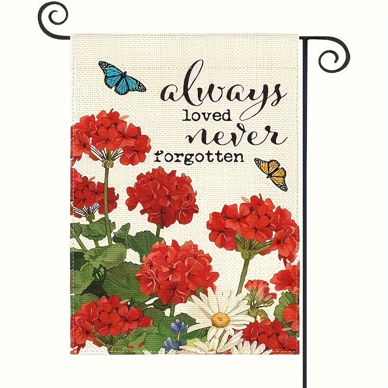 Always Loved Never Forgotten Memorial Garden Flag