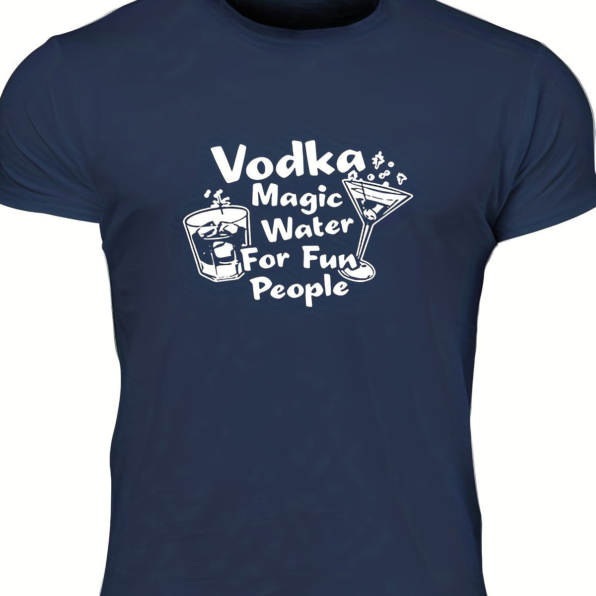 Vodka Magic Water For Fun People Men's Letter Print T shirt