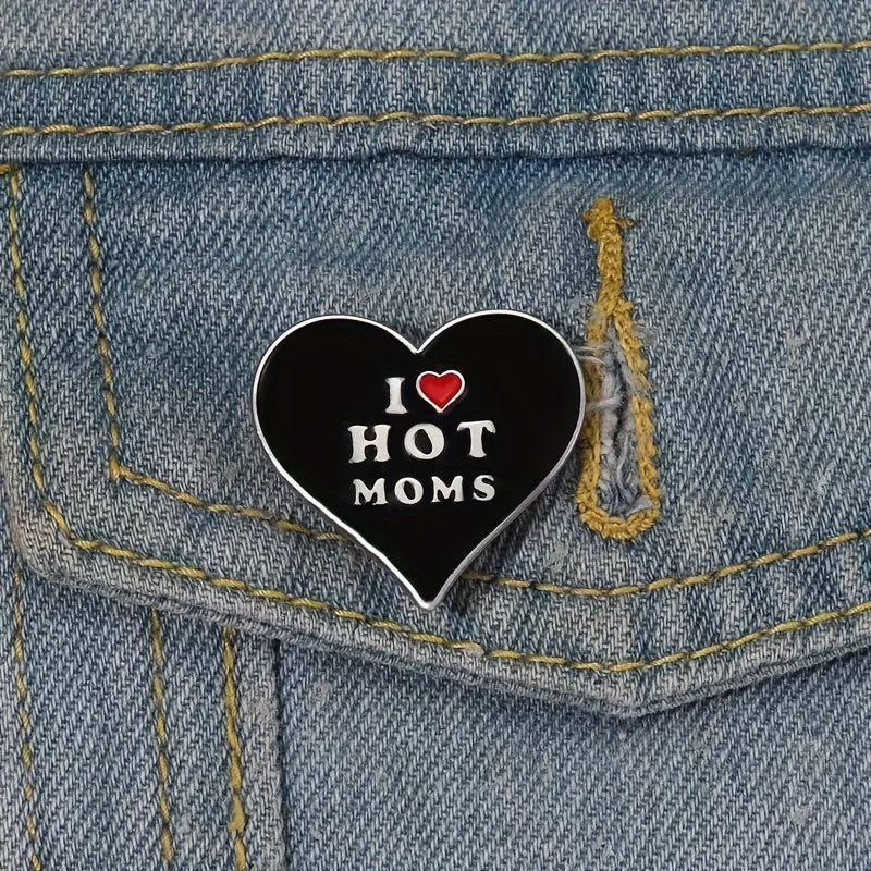 Hot Moms Heart Enamel Pin Hip-Hop Style Brooch Lapel Badge
