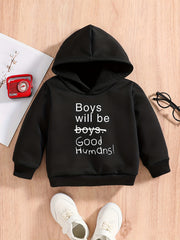 Baby Boys Sweatshirt Hoodie BOYS WILL BE GOOD HUMANS