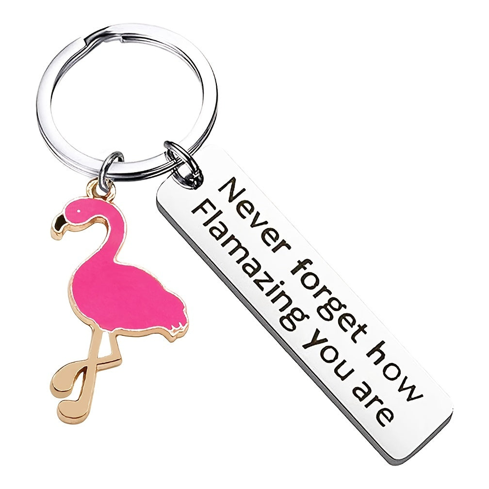 Motivational Flamingo Keychain Never Forget How Flamazing You Are