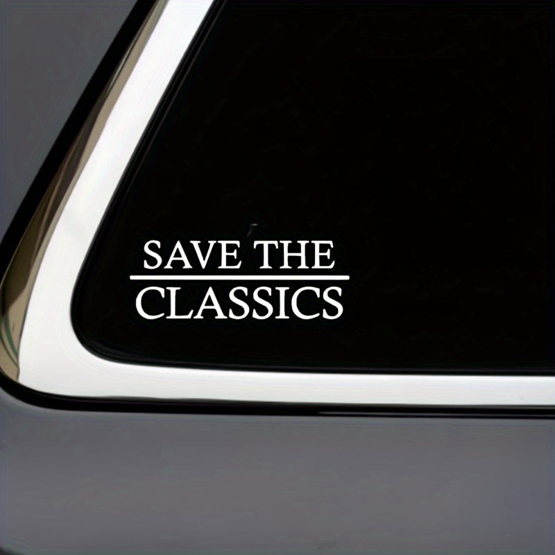 Save the Classics Vinyl Sticker Waterproof Sun Protective Self Adhesive