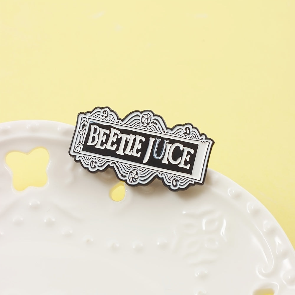 Beetle Juice Casual Novel Brooch Pin