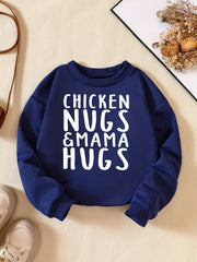 CHICKEN NUGS&MAMA HUGS Boys Sweatshirt Long Sleeve Crew Neck Tops