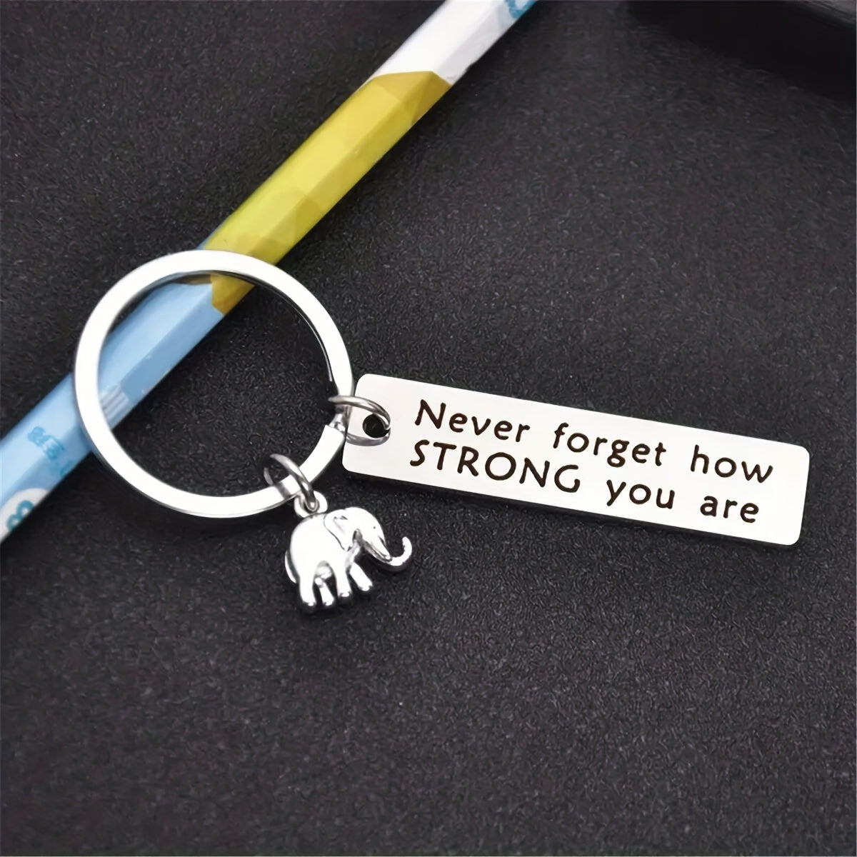 Positive Energy Stainless Steel Keychain Never Forget How Strong You Are